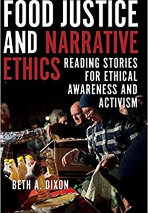 Food Justice and Narrative Ethics